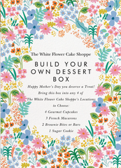 Mother's Day Build Your Own Dessert Box Experience